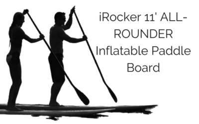 iRocker 11’ ALL-AROUND Inflatable Paddleboard Package Review
